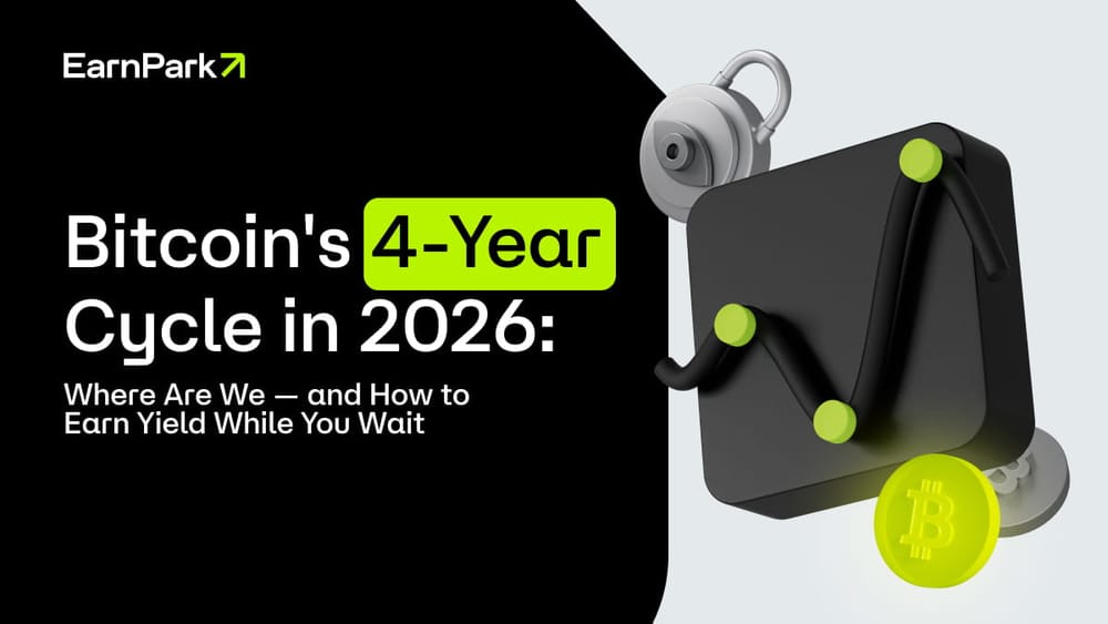 Bitcoin's 4-Year Cycle in 2026: Where Are We — and How to Earn Yield While You Wait