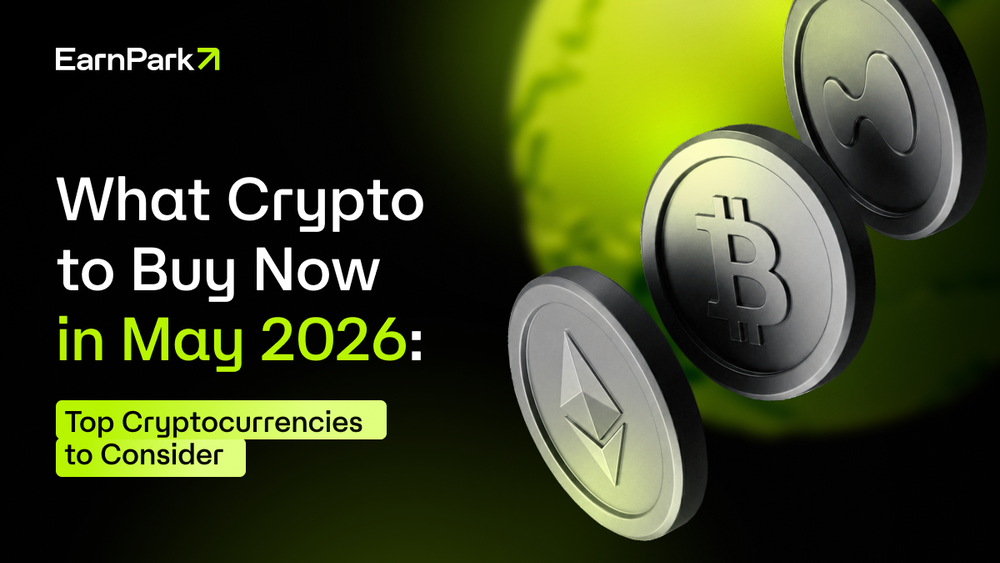 What Crypto to Buy Now in May 2026: Top Cryptocurrencies to Consider