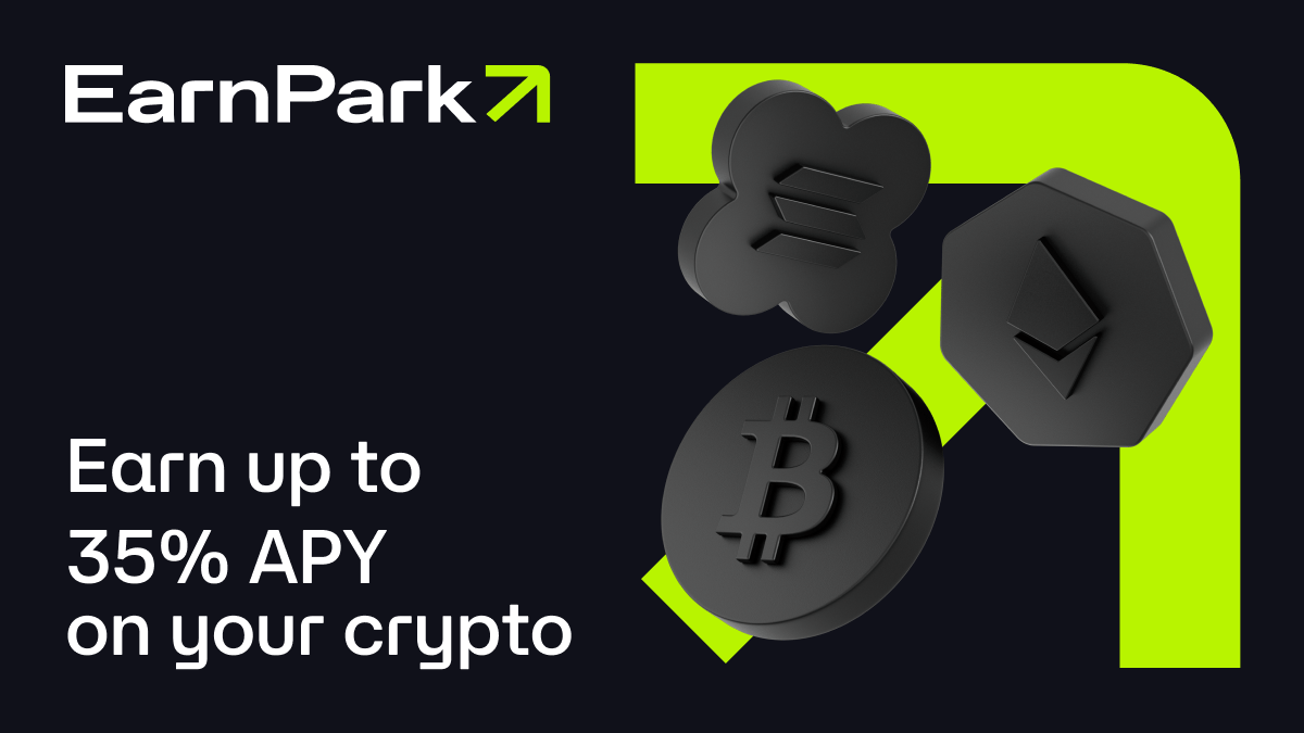 EarnPark: Earn Up to 30% APY on BTC, ETH, and USDT